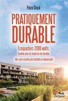 Couverture du livre « Pratiquement durable » de Pierre Strack aux éditions Bergame