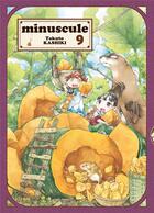 Couverture du livre « Minuscule Tome 9 » de Takuto Kashiki aux éditions Komikku