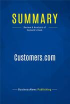 Couverture du livre « Summary: Customers.com (review and analysis of Seybold's Book) » de  aux éditions Business Book Summaries