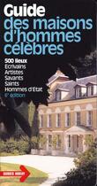 Couverture du livre « Guide Des Maisons D'Hommes Celebres 2000 » de Georges Poisson aux éditions Horay
