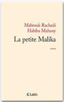 Couverture du livre « La petite Malika » de Habiba Mahany et Mabrouck Rachedi aux éditions Jc Lattes