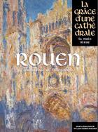 Couverture du livre « Rouen ; primatiale de Normandie » de  aux éditions Place Des Victoires / La Nuee Bleue