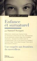 Couverture du livre « Enfance et surnaturel : Une enquête aux frontières du merveilleux » de Samuel Socquet aux éditions La Martiniere