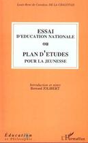 Couverture du livre « Essai d'éducation nationale ou plan d'études pour la jeunesse » de  aux éditions L'harmattan