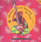 Couverture du livre « Shanti et le berceau de lune + CD » de Montange Anne et Hyman Miles aux éditions Actes Sud