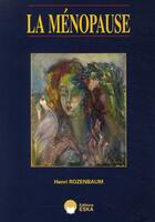 Couverture du livre « La ménopause » de Henri Rozenbaum aux éditions Eska