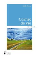 Couverture du livre « Carnet de vie » de Moreau Gaelle aux éditions Societe Des Ecrivains