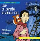 Couverture du livre « Loup et le mystère du château fort » de Emmanuel Cerisier et Blanche Le Bel aux éditions Gisserot