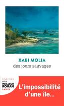 Couverture du livre « Des jours sauvages » de Xabi Molia aux éditions Points