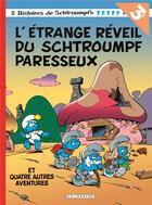 Couverture du livre « Les Schtroumpfs Tome 15 : l'étrange réveil du Schtroumpf paresseux » de Peyo aux éditions Lombard