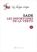 Couverture du livre « Infortunes De La Vertu - 2eme Ed. (Les) » de Sade Donation Alphon aux éditions La Bourdonnaye