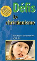 Couverture du livre « Défis le christianisme » de Water Mark aux éditions La Maison De La Bible