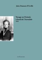 Couverture du livre « Voyage en Océanie à bord de l'Astrolabe ; 1826 » de Jules Dumont D'Urville aux éditions La Decouvrance