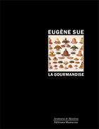 Couverture du livre « La gourmandise » de Eugene Sue aux éditions Manucius