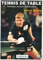Couverture du livre « Tennis de table ; technique, tactique et didactique » de Herve Delisle aux éditions Eps