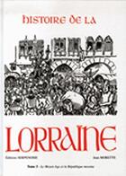 Couverture du livre « Histoire de la Lorraine » de Morette aux éditions Serpenoise