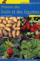 Couverture du livre « Histoire des fruits et des légumes » de Jacques Dubourg aux éditions Gisserot