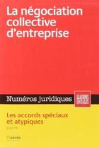 Couverture du livre « La négociation collective d'entreprise » de  aux éditions Liaisons