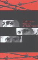 Couverture du livre « Femmes oubliees de buchenwald (les) » de  aux éditions Paris-musees