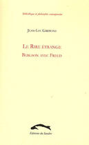 Couverture du livre « Le rire étrange ; Bergson avec Freud » de Jean-Luc Giribone aux éditions Editions Du Sandre
