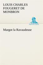 Couverture du livre « Margot la ravaudeuse » de Fougeret De Monbron aux éditions Tredition