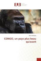 Couverture du livre « Congo, un pays plus beau qu'avant » de Bakajika Baron aux éditions Editions Universitaires Europeennes