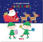 Couverture du livre « La véritable histoire du Père Noël » de  aux éditions Le Ballon