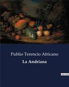 Couverture du livre « La Andriana » de Africano P T. aux éditions Culturea