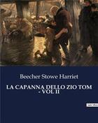 Couverture du livre « LA CAPANNA DELLO ZIO TOM - VOL II » de Harriet B S. aux éditions Culturea