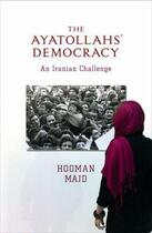 Couverture du livre « The Ayatollahs' Democracy » de Majd Hooman aux éditions Penguin Books Ltd Digital