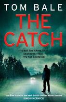 Couverture du livre « The Catch » de Tom Bale aux éditions Random House Digital