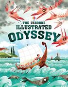 Couverture du livre « The Usborne illustrated odyssey » de Anna Milbourne et Sebastien Van Donnick aux éditions Usborne