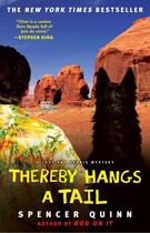 Couverture du livre « Thereby Hangs a Tail » de Spencer Quinn aux éditions Atria Books