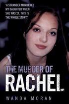 Couverture du livre « The Murder of Rachel » de Moran Wanda aux éditions Blake John Digital