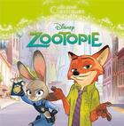 Couverture du livre « Zootopie » de Disney aux éditions Disney Hachette