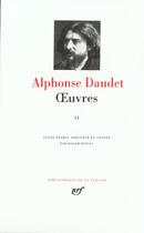 Couverture du livre « Oeuvres Tome 2 » de Alphonse Daudet aux éditions Gallimard