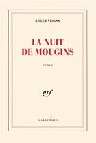 Couverture du livre « La nuit de mougins » de Roger Vrigny aux éditions Gallimard