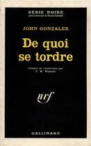 Couverture du livre « De quoi se tordre » de Gonzales John aux éditions Gallimard