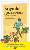 Couverture du livre « Aké, les années d'enfance : prépas scientifiques 2022 » de Wole Soyinka aux éditions Flammarion