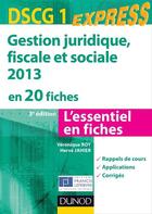 Couverture du livre « DSCG 1 ; gestion juridique, sociale, fiscale en 20 fiches (3e édition) » de Veronique Roy et Herve Jahier aux éditions Dunod