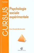 Couverture du livre « Psychologie Sociale Experimentale » de Ewa Drozda-Senkowska aux éditions Armand Colin