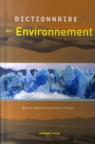 Couverture du livre « Dictionnaire de l'environnement » de Yvette Veyret aux éditions Armand Colin