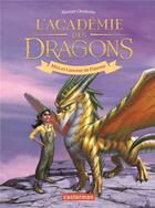 Couverture du livre « L'académie des dragons Tome 4 : Mira et Lanceur de Flamme » de Alastair Chisholm aux éditions Casterman