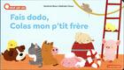 Couverture du livre « À la Queue Leu Leu : Fais dodo Colas mon p'tit frère » de Sandrine/Nathalie Be aux éditions Casterman