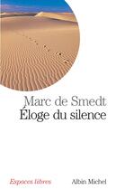 Couverture du livre « Éloge du silence » de Marc De Smedt aux éditions Albin Michel