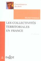 Couverture du livre « Les Collectivites Territoriales En France » de Verpeaux aux éditions Dalloz