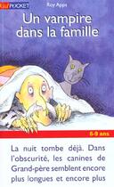 Couverture du livre « Un Vampire Dans La Famille » de Roy Apps aux éditions Pocket Jeunesse