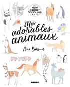 Couverture du livre « Mes adorables animaux » de Nina Bahsoun aux éditions Mango