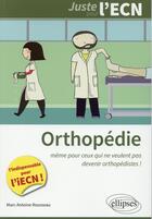 Couverture du livre « Orthopédie » de Marc-Antoine Rousseau aux éditions Ellipses