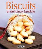 Couverture du livre « Biscuits et délicieux bredele » de Sylvie Ait-Ali aux éditions Editions Asap